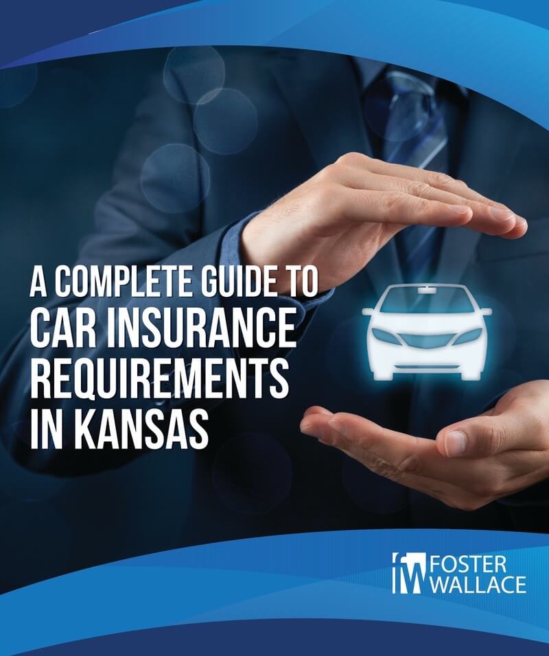 A Complete Guide to Car Insurance Requirements in Kansas
